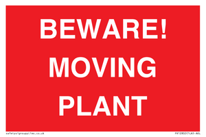 BEWARE! MOVING PLANT
